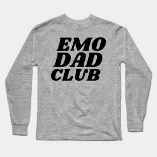 Emo Dad Club Long Sleeve T-Shirt